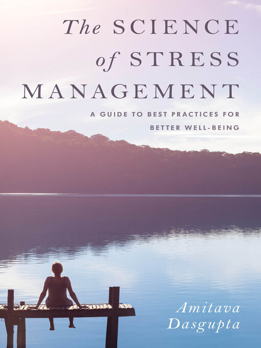 Title details for The Science of Stress Management by Amitava Dasgupta - Available